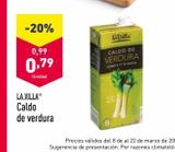 Oferta de -20%  0,99  0,79  Unidad  LA VILLAⓇ  Caldo  de verdura  la Villa CALDO DE  VERDURA  COMO  en ALDI