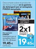 Oferta de Detergente Finish por 19,45€ en Caprabo