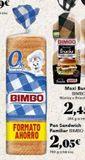 Oferta de 0%  Azucares añadidos  BIMBO  FORMATO AHORRO  50% BENHE  BIMBO  M  Brioche  CONTOH  Pan Sandwich Familiar BIMBO  2,05€  700 g (2.93€ Kilo)  en Gadis