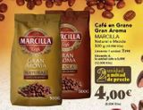Oferta de MARCILLA  Cafe SUPERIOR  GRAN AROMA  NATURAL  CAIL INGRAND  500G  RCILLA  PETICA  RAN OMA  ZCLA  IN GRANO  500G  Café en Grano  Gran Aroma MARCILLA  Natural o Mezcla 500 g (15,98€ Kilo) Llevando 1 uni en Gadis