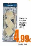 Oferta de Filetes de bacalao Msc Skin UNIDE por 4,99€ en Unide Supermercados