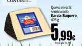 Oferta de Queso mezcla semicurado garcía Baquero por 5,99€ en Unide Market