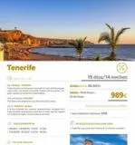 Oferta de Tenerife  Itinerario de tu viaje  Dia 1: BILBAO - TENERIFE  Presentación en el aeropuerto para salir en vuelo de línea regular, clase turista, con destino a Tenerife. Trámites de facturación. Lie-gada por 989€ en B The travel Brand