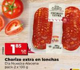 Oferta de Chorizo extra Dia por 1,85€ en La Plaza de DIA