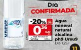 Oferta de AGUA MINERAL NATURAL ALCALINA PH9 URSU9 por 0,36€ en Dia Market