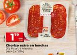 Oferta de CHORIZO EXTRA EN LONCHAS por 1,79€ en Dia Market