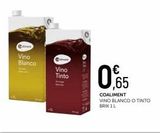 Oferta de Vino  Blanco  Vino Tinto  te  0.65  COALIMENT VINO BLANCO O TINTO BRIK 1L   en Comerco Cash & Carry