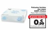 Oferta de Pañuelos faciales dos capas SIMPL Choice  por 0,99€ en Carrefour Market