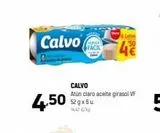 Oferta de Calvo  FACIL  4.50 $2gx6u  CALVO  Atún claro aceite girasol VF  Lates  4€  en Coviran