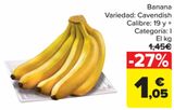 Oferta de Banana por 1,05€ en Carrefour