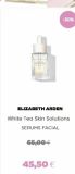 Oferta de ELIZABETH ARDEN  White Tea Skin Solutions  SERUMS FACIAL  65,00 €  -30%  45,50 €  en Perfumeries Facial