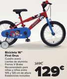 Oferta de Bicicleta 16'' First Orus  por 129€ en Carrefour