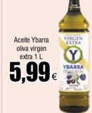 Oferta de Aceite de oliva virgen extra Ybarra por 5,99€ en Froiz