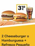 Oferta de '60  3,0⁰0  € Coca-Cola  SERO AZUCAR  2 Cheeseburger O Hamburguesa + Refresco Pequeño   en McDonald's