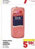 Oferta de Fiambre Paleta sándwich CAMPOFRIO Por piezas Ref.: 154531  Campofrio York  de Ca  GRANE  5.59€  sin IVA  www.  1 Kg  en Makro