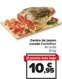 Oferta de Centro de jamón curado Carrefour  por 10,95€ en Carrefour