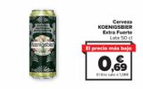 Oferta de Cerveza KOENIGSBIER Extra Fuerte  por 0,99€ en Carrefour