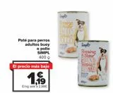 Oferta de Paté para perros adultos buey o pollo SIMPL por 1,19€ en Carrefour
