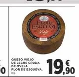 Oferta de Queso viejo Flor en Supercor