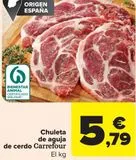 Oferta de Chuleta de aguja de cerdo Carrefour por 5,79€ en Carrefour