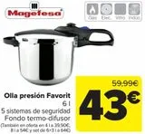 Oferta de Olla presión Favorit Magefesa  por 43€ en Carrefour