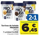 Oferta de Tarrinas de helado PROASIS por 6,45€ en Carrefour