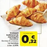 Oferta de Croissant tradicional de mantequilla Carrefour por 2,55€ en Carrefour