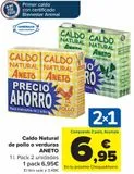 Oferta de Caldo Natural de pollo o verduras ANETO por 6,95€ en Carrefour