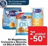 Oferta de En Magdalenas Croissants Bizcocho LA BELLA EASO 0% en Carrefour