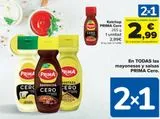 Oferta de En TODAS las mayonesas y salsas PRIMA Cero en Carrefour