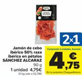 Oferta de Jamón de cebo ibérico 50% raza ibérica en pétalos SÁNCHEZ ALCARAZ por 4,75€ en Carrefour