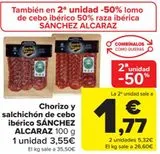 Oferta de Chorizo y salchichón de cebo ibérico SÁNCHEZ ALCARAZ por 3,55€ en Carrefour