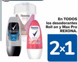 Oferta de En TODOS los desodorantes Roll on Max y Pro REXONA  en Carrefour