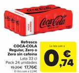 Oferta de Refresco COCA-COLA Regular, Zero o Zero sin cafeína  por 17,76€ en Carrefour