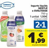 Oferta de Yogures líquidos NESTLÉ o SVELTESSE por 1,99€ en Carrefour