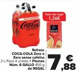 Oferta de Refresco COCA-COLA Regular, Zero o Zero sin cafenina Plumas Nº 6 GALLO de REGALO  por 7,88€ en Carrefour