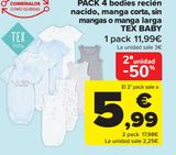 Oferta de PACK 4 bodies recién nacido, manga corta, sin mangas o manga larga TEX BABY por 11,99€ en Carrefour