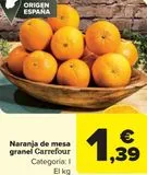 Oferta de Naranja de mesa granel Carrefour por 1,39€ en Carrefour