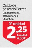 Oferta de Caldo de pescado Ferrer por 4,5€ en La Sirena