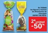 Oferta de En TODAS las figuras y huevos de dinosaurios de chocolate ESPRIT DE FÊTE en Carrefour