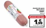 Oferta de Jamón de pavo Mini pieza SIMPL por 1,99€ en Carrefour