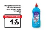 Oferta de Limpiahogar multisuperficies con oxígeno activo CHUBB  por 1,29€ en Carrefour
