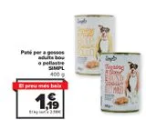 Oferta de Paté para perros adultos buey o pollo SIMPL por 1,19€ en Carrefour