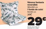 Oferta de Colcha fantasía reversible y funda cojín  por 29€ en Carrefour