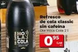 Oferta de REFRESCO DE COLA CLASSIC SIN CAFEINA por 0,95€ en Maxi Dia