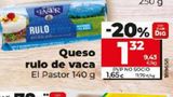Oferta de Rulo de queso de cabra El Pastor por 1,32€ en La Plaza de DIA