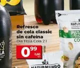 Oferta de Refresco de cola Dia por 0,99€ en La Plaza de DIA