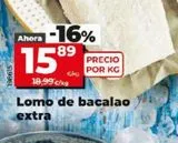 Oferta de Lomos de bacalao por 15,89€ en La Plaza de DIA