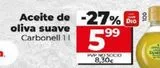 Oferta de Aceite de oliva Carbonell por 5,99€ en La Plaza de DIA