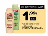 Oferta de Gel de baño avena o aloe vera INSTITUTO ESPAÑOL por 1,99€ en Supeco